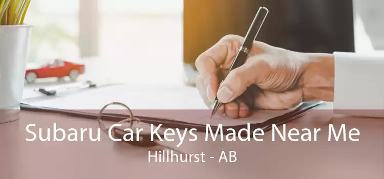 Subaru Car Keys Made Near Me Hillhurst - AB