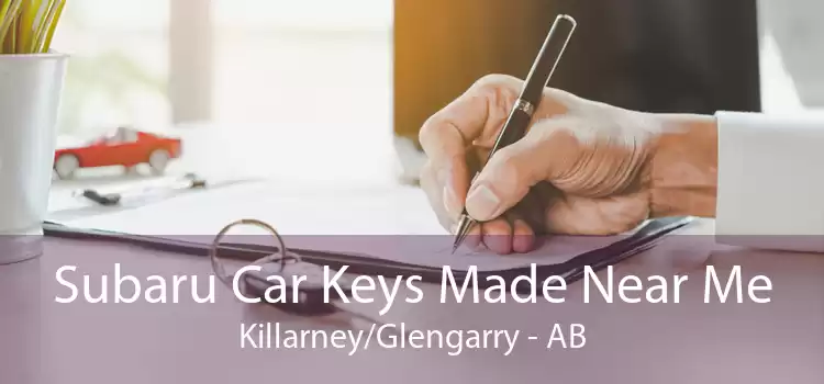 Subaru Car Keys Made Near Me Killarney/Glengarry - AB