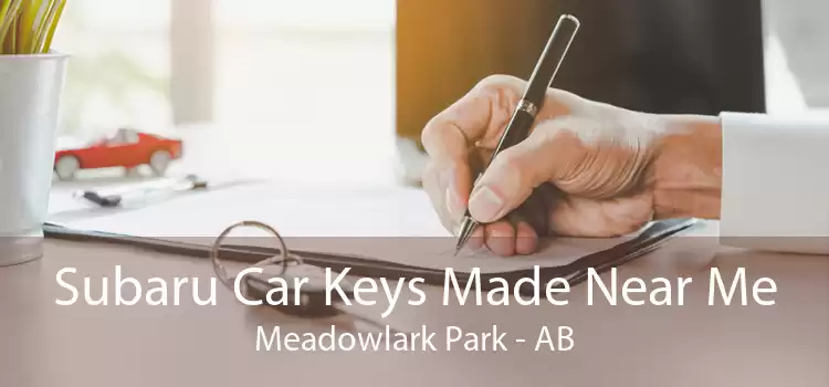 Subaru Car Keys Made Near Me Meadowlark Park - AB