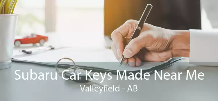 Subaru Car Keys Made Near Me Valleyfield - AB