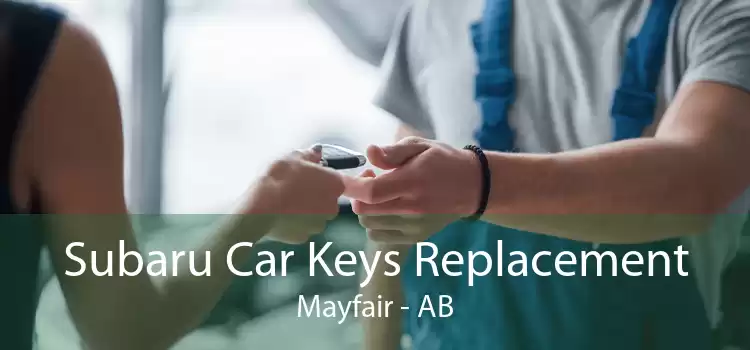 Subaru Car Keys Replacement Mayfair - AB