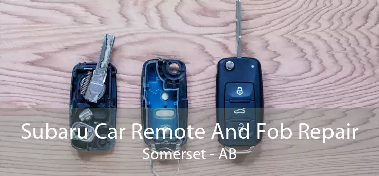 Subaru Car Remote And Fob Repair Somerset - AB