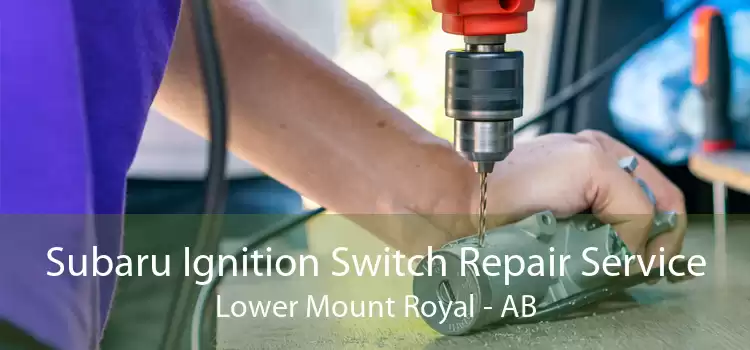 Subaru Ignition Switch Repair Service Lower Mount Royal - AB
