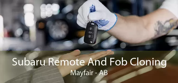 Subaru Remote And Fob Cloning Mayfair - AB