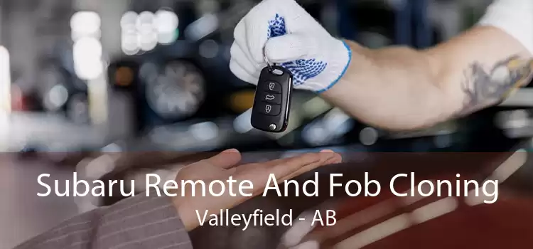Subaru Remote And Fob Cloning Valleyfield - AB