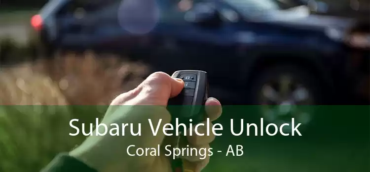 Subaru Vehicle Unlock Coral Springs - AB