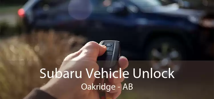 Subaru Vehicle Unlock Oakridge - AB