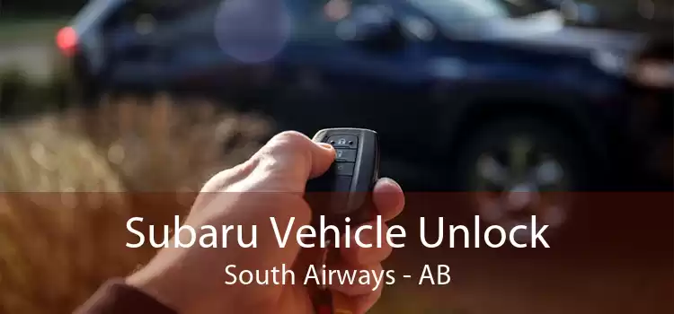 Subaru Vehicle Unlock South Airways - AB