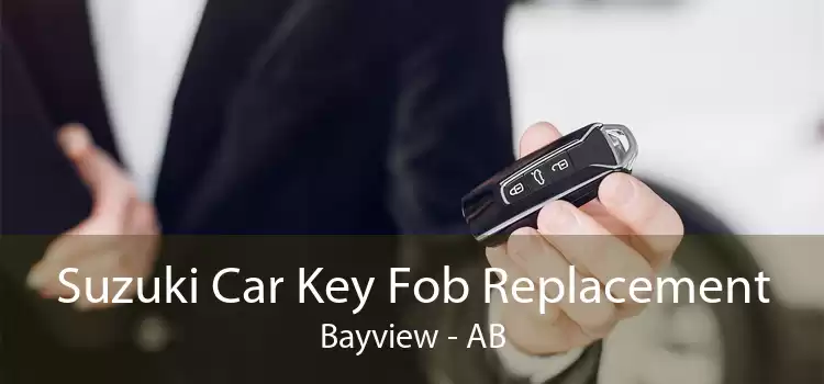 Suzuki Car Key Fob Replacement Bayview - AB