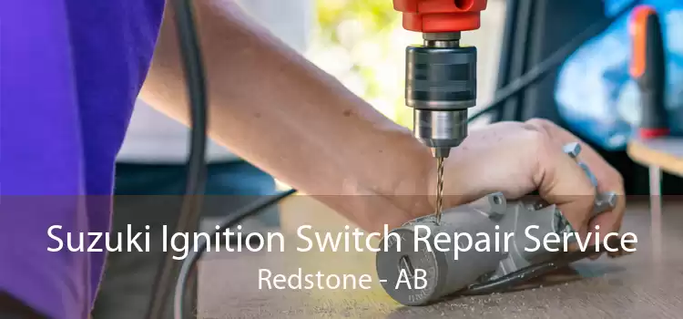 Suzuki Ignition Switch Repair Service Redstone - AB