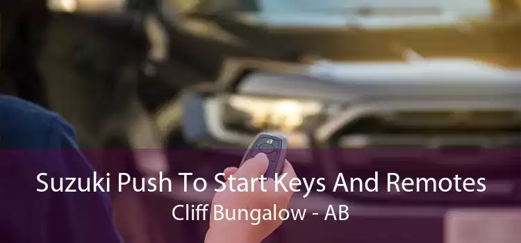 Suzuki Push To Start Keys And Remotes Cliff Bungalow - AB