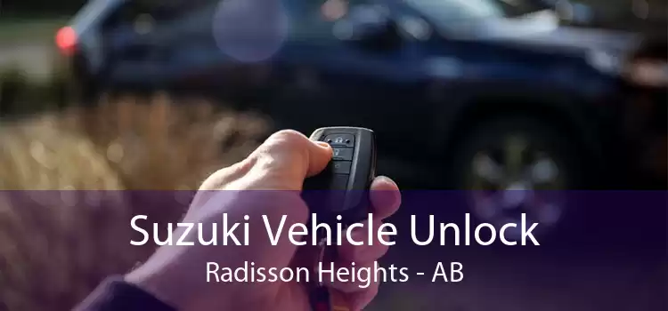 Suzuki Vehicle Unlock Radisson Heights - AB