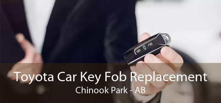 Toyota Car Key Fob Replacement Chinook Park - AB