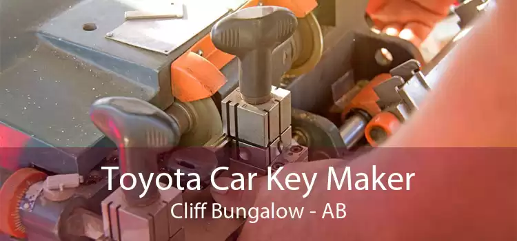 Toyota Car Key Maker Cliff Bungalow - AB