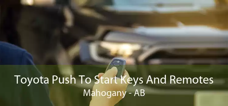 Toyota Push To Start Keys And Remotes Mahogany - AB