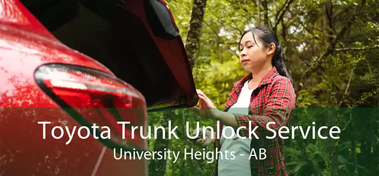 Toyota Trunk Unlock Service University Heights - AB