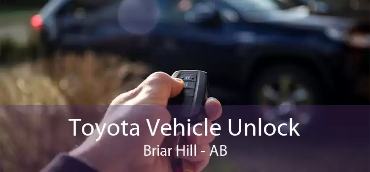 Toyota Vehicle Unlock Briar Hill - AB