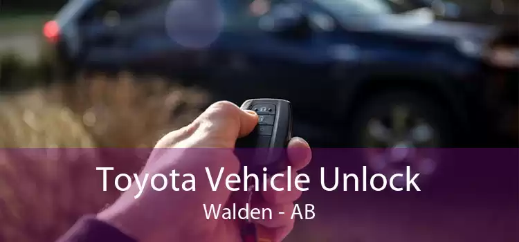 Toyota Vehicle Unlock Walden - AB