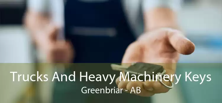 Trucks And Heavy Machinery Keys Greenbriar - AB