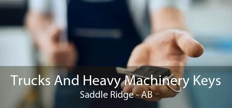 Trucks And Heavy Machinery Keys Saddle Ridge - AB