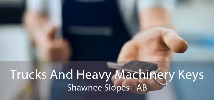 Trucks And Heavy Machinery Keys Shawnee Slopes - AB