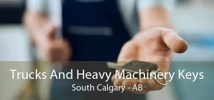 Trucks And Heavy Machinery Keys South Calgary - AB