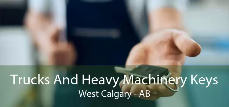 Trucks And Heavy Machinery Keys West Calgary - AB