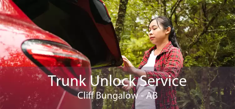 Trunk Unlock Service Cliff Bungalow - AB