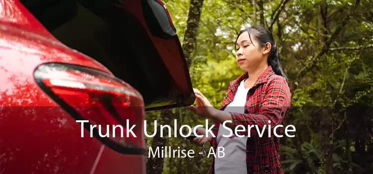 Trunk Unlock Service Millrise - AB