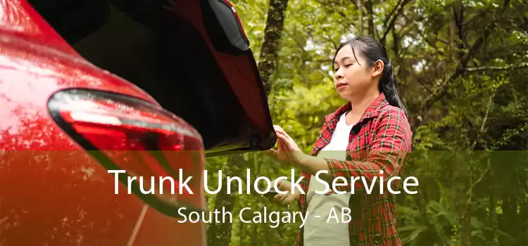 Trunk Unlock Service South Calgary - AB