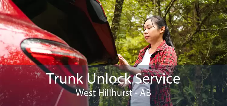 Trunk Unlock Service West Hillhurst - AB