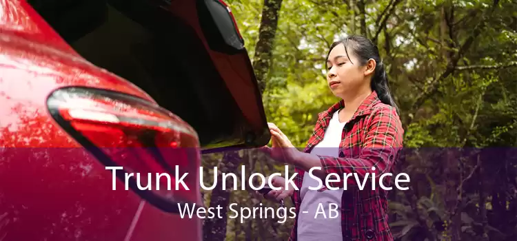Trunk Unlock Service West Springs - AB