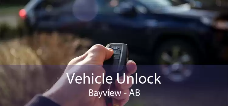 Vehicle Unlock Bayview - AB