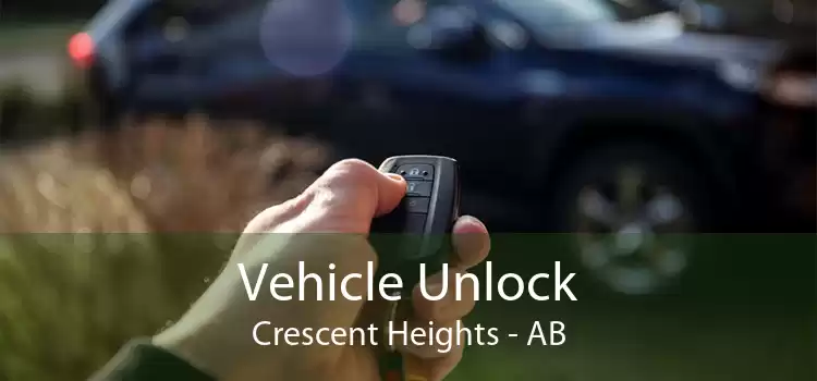 Vehicle Unlock Crescent Heights - AB