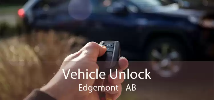 Vehicle Unlock Edgemont - AB