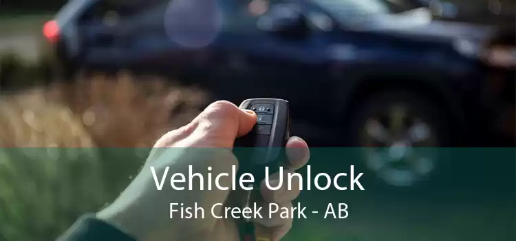 Vehicle Unlock Fish Creek Park - AB