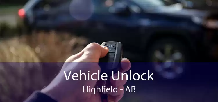 Vehicle Unlock Highfield - AB