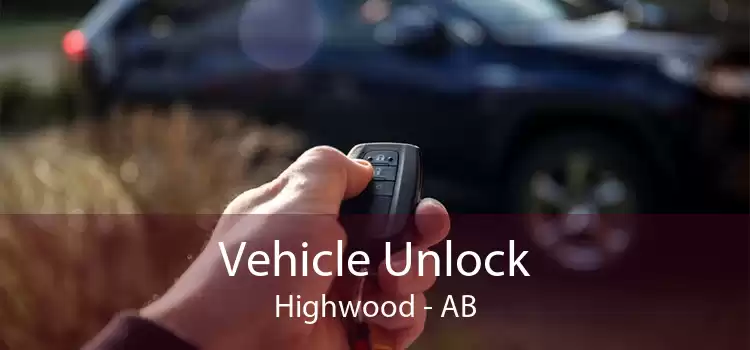 Vehicle Unlock Highwood - AB