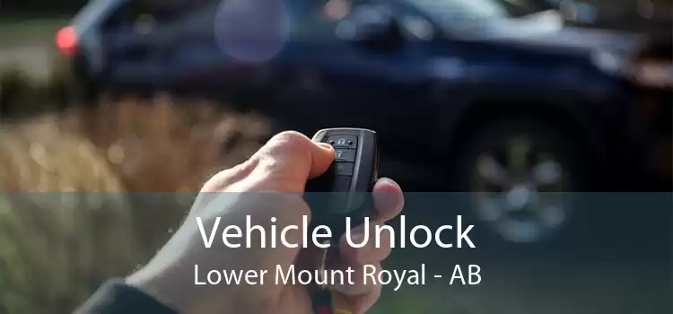Vehicle Unlock Lower Mount Royal - AB