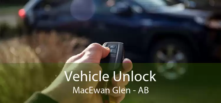 Vehicle Unlock MacEwan Glen - AB