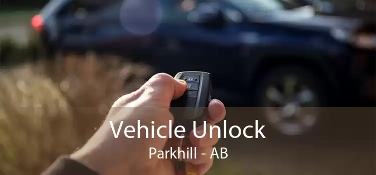 Vehicle Unlock Parkhill - AB