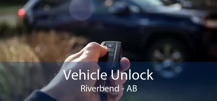 Vehicle Unlock Riverbend - AB