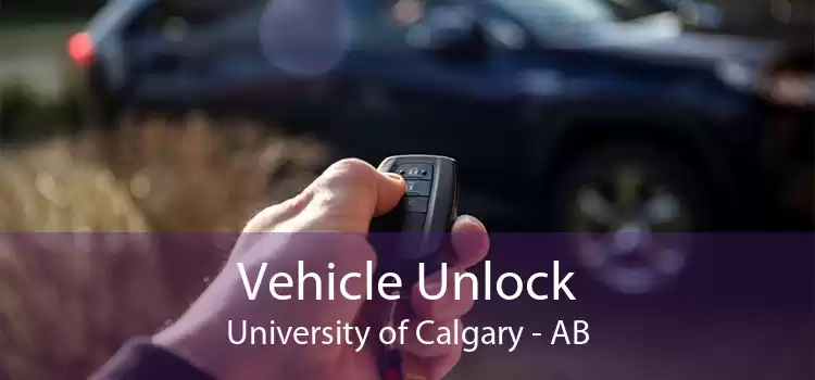 Vehicle Unlock University of Calgary - AB