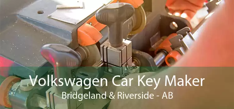 Volkswagen Car Key Maker Bridgeland & Riverside - AB