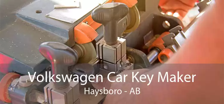 Volkswagen Car Key Maker Haysboro - AB