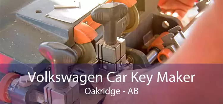 Volkswagen Car Key Maker Oakridge - AB