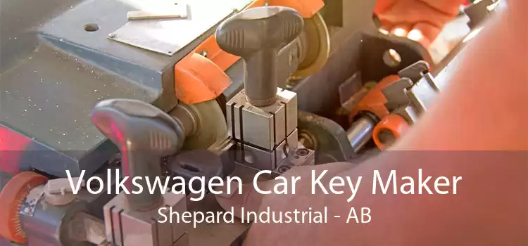 Volkswagen Car Key Maker Shepard Industrial - AB