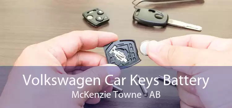 Volkswagen Car Keys Battery McKenzie Towne - AB