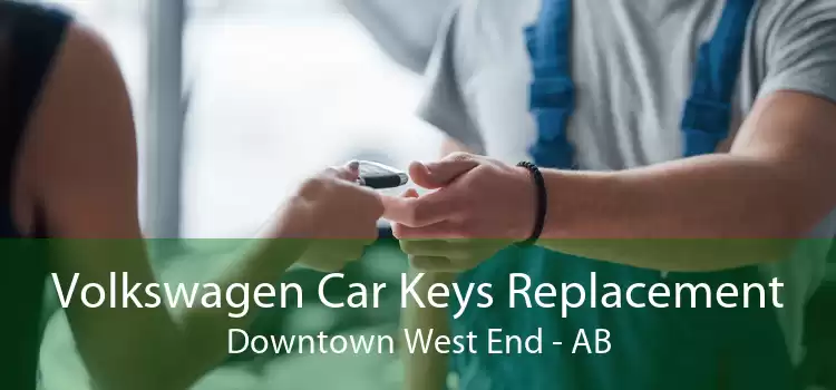 Volkswagen Car Keys Replacement Downtown West End - AB