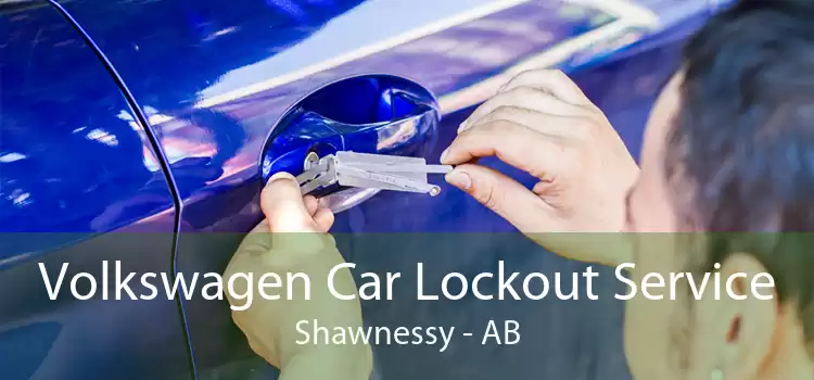 Volkswagen Car Lockout Service Shawnessy - AB